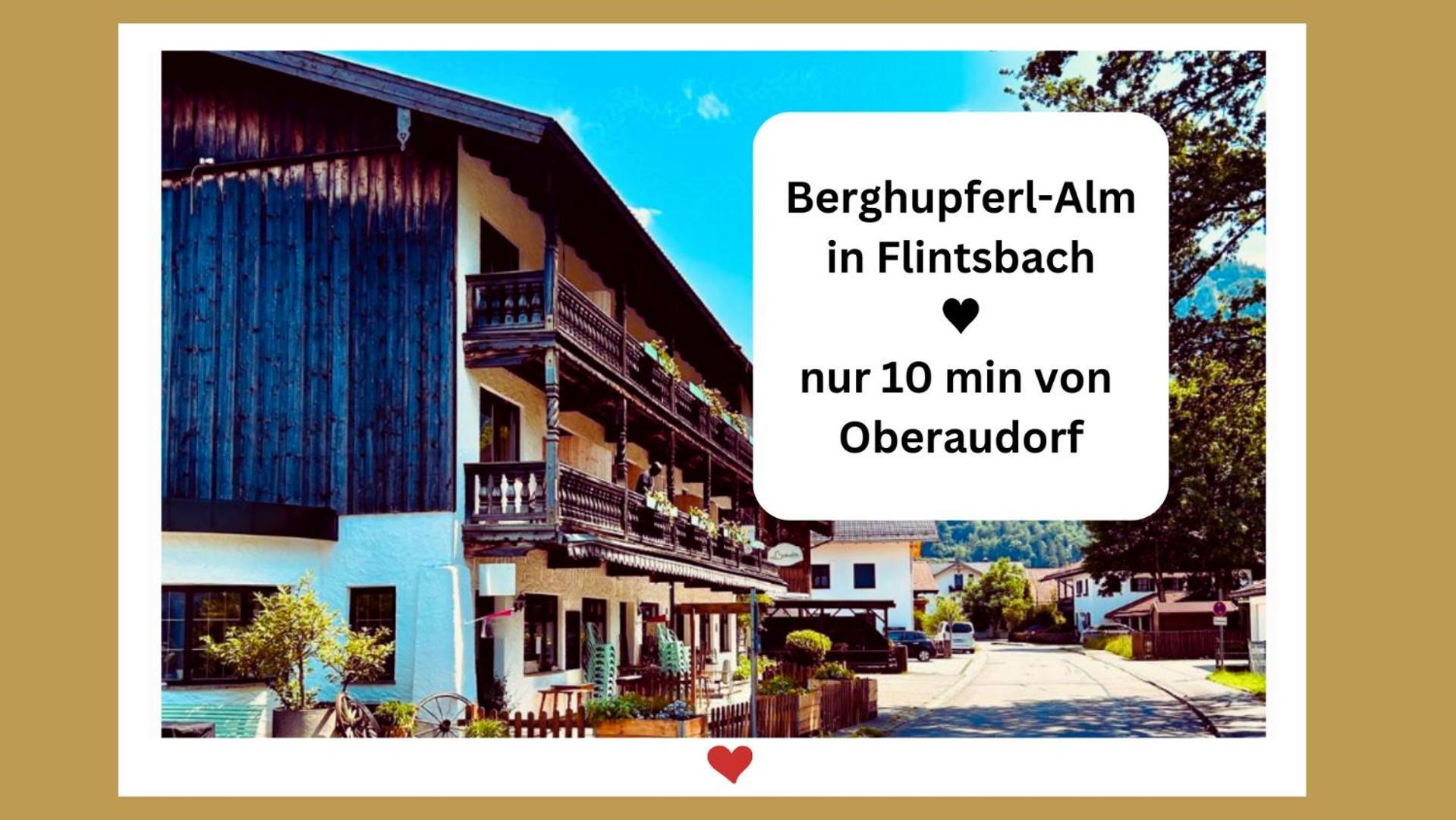 Berghupferl-Alm - Do Legst Di Nieda Bed & Breakfast Flintsbach Dış mekan fotoğraf